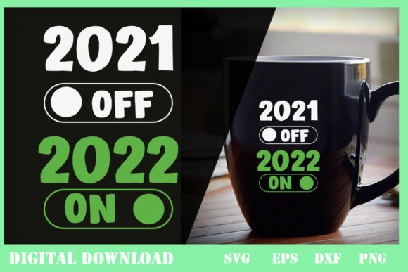 Happy New Year 2022 on 2021 Off Graphics