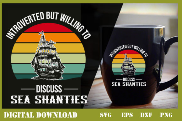 Introverted but Discuss Sea Shanties: Graphics & Print Templates