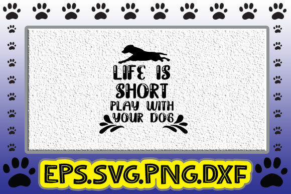 Life is Short Play with Your Dog: Graphics and Crafts in Action