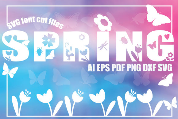 Spring Font: Graphics for Crafts and Digital Products